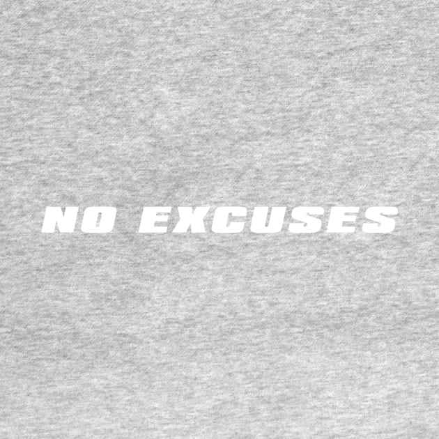 No Excuses by alblais